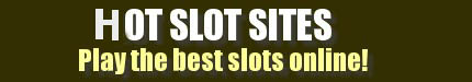 Hot Slot Sites